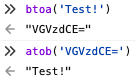 Zrzut ekranu z konsoli JavaScript. Pierwsza linijka: btoa('Test!'). Druga linijka: "VGVzdCE=". Trzecia linijka: atob('VGVzdCE='). Czwarta linijka: "Test!"
